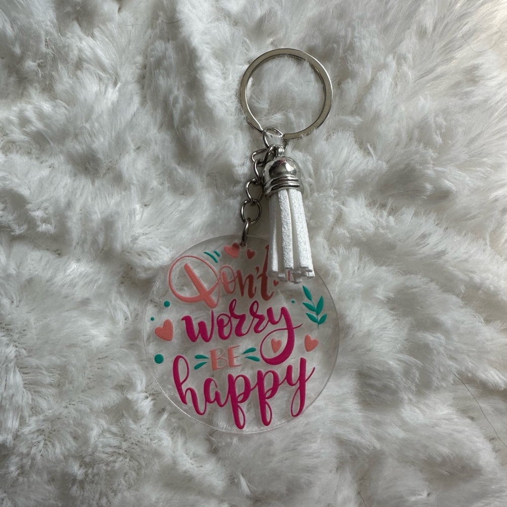 Don’t Worry Be Happy Keychain